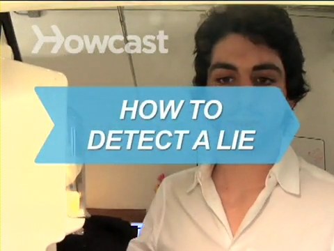How To Detect a Lie