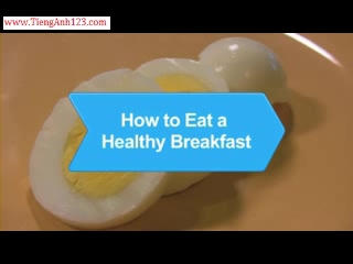How to Eat a Healthy Breakfast