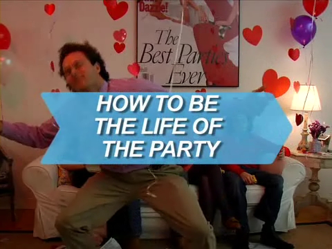 How To Be the Life Of the Party